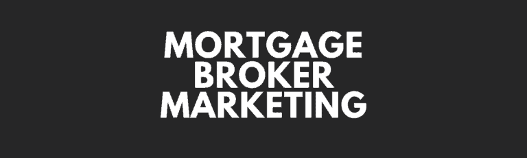 The Ultimate Guide to the perfect mortgage broker marketing strategy